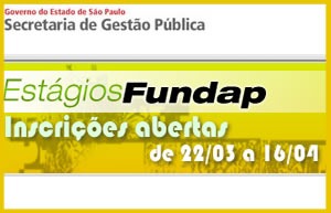 Fundap – governo SP abre 7.663 vagas de estágio remunerado